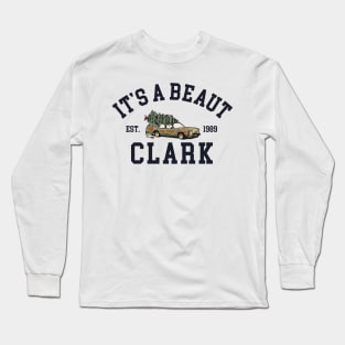 It's a Beaut Clark, Griswold Christmas Long Sleeve T-Shirt